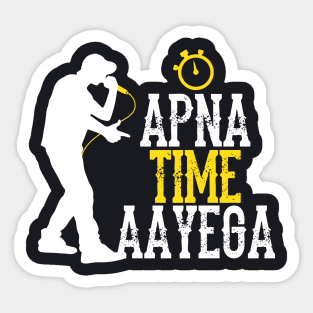 Apna Time Aayega Rapper Hindi Quote Sticker